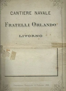 Cantiere Navale Fratelli Orlando - Livorno 1891 Stampa Meucci  - Picture 1 of 1