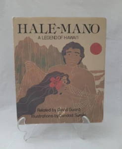 SIGNED Hale-Mano A Legend of Hawaii Related by David Guard Illust. by C. Sumile - Imagen 1 de 24