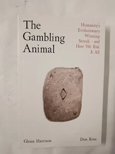 The Gambling Animal: Humanity’s Evolutionary Winning Streak & How We Risk It All - Imagen 1 de 6