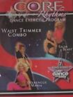CORE RHYTHMS DANCE EXERCISE PROGRAM WAIST TRIMMER COMBO - USED DVD MOVIE DISC