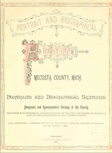 1883 MECOSTA County Michigan MI, History & Genealogy Ancestry Family DVD CD B07 - Picture 1 of 2