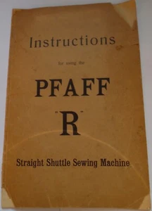 Sehr seltene Original PFAFF Model R Straight Shuttle Nähmaschine Anleitung - Bild 1 von 9