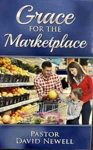 Grace For The Marketplace by David Newell (2022, Trade Paper) - Imagen 1 de 1