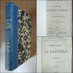 JEUDY-DUGOUR Histoire d'O. Cromwell + LINGUET Mémoires sur la Bastille 1865 BNF 