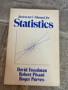 INSTRUCTOR'S MANUAL: INSTRUCTORS MANUAL: FOR STATISTICS By Freedman - Picture 1 of 6