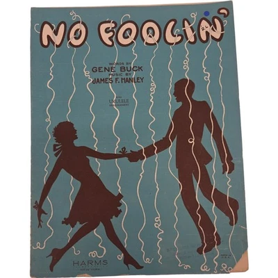 No Foolin' Gene Buck James F. Hanley 1926 Art Dancers  Sheet Music - Image 1 of 3