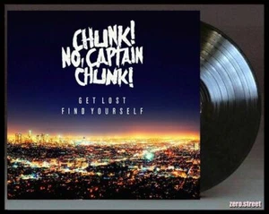 CHUNK! NO CAPTAIN CHUNK! Get Lost Find Yourself LP on BLACK VINYL New SEALED - Bild 1 von 3