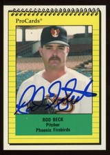 1991 Phoenix Firebirds ROD BECK Signed Card autograph AUTO GIANTS cubs