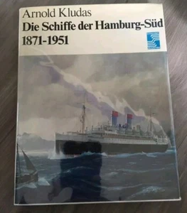 Arnold Kludas Die Schiffe Der Hamburg-sud 1871-1951 HB With Dust Cover EUC - Picture 1 of 3
