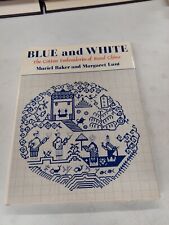 Blue and White The Cotton Embroideries of Rural China by Baker & Lunt * Hardbk