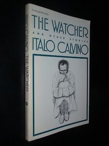 ITALO CALVINO – THE WATCHER AND OTHER STORIES - HBJ 1971 - I ED. IN INGLESE
