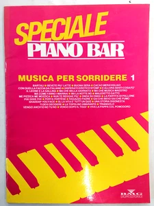 Speciale Piano Bar Musica per Sorridere Spartiti 30 Brani Linea Melodica Testi - Picture 1 of 2