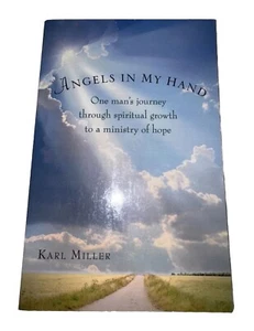 Angels In My Hand : Karl Miller Paperback 2009 - Imagen 1 de 5