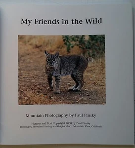 My Friends in the Wild Mountain Photography by Paul Pinsky 104 Pages NEW - Picture 1 of 12