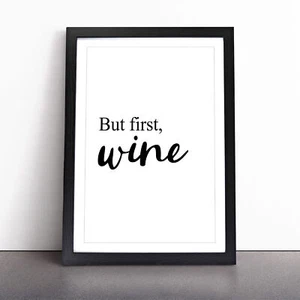 But First Wine Typography Wall Art Print Framed Canvas Picture Poster Decor - Picture 1 of 9
