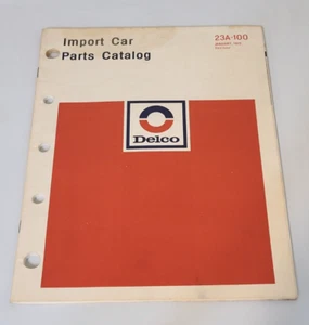 1973 AC Delco Automotive Import Car Parts Catalog # 23A-100 - Picture 1 of 3