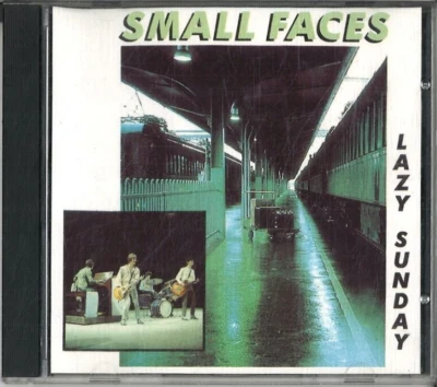 Small Faces von Lazy Sunday ( CD ) - Bild 1 von 2