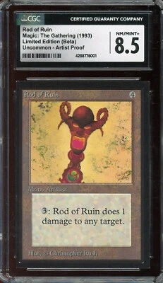 CGC 8.5 Beta Artist Proof Rod of Ruin ~ Vintage MTG/Magic ~ 1/50 Worldwide - Image 1 of 2