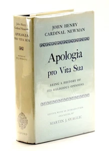 John Henry Cardinal Newman / APOLOGIA PRO VITA SUA Being History of His 1st 1967 - Imagen 1 de 1