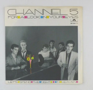 7" Single Vinyl - Channel 5 – For A Look In Your Eyes - s5107L9 - Picture 1 of 3