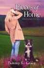 Pieces Of Home A Hometown Harbor Novel Hometown Harbor Series By Grace Tamm