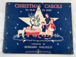 Christmas Carols To Play And Sing Arranged By Bernard Wagness 1937 RARE - Bild 1 von 11