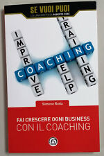 Fai crescere ogni business con il coaching di Roberto Cerè Libro N