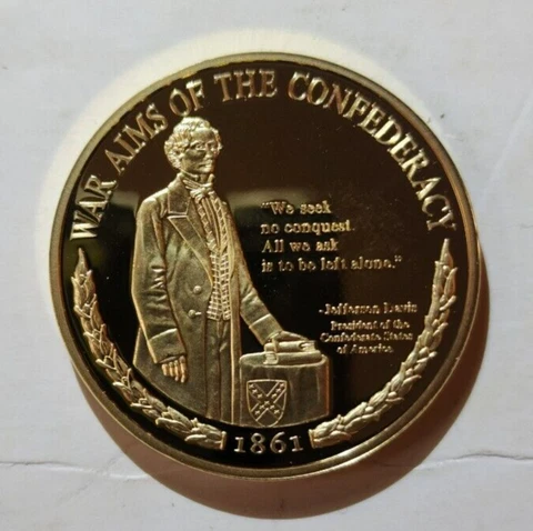 Commemorative Sesquicentennial CIVIL WAR Coin - Aims of the CONFEDERACY - J Davi Cover