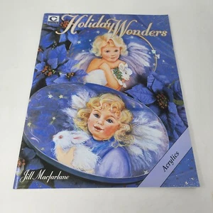 Holiday Wonders Jill MacFarlane Decorative Painting Book Gretchen Cagle - Picture 1 of 12