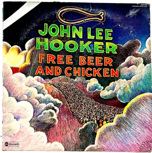 John Lee Hooker - Free Beer And Chicken 1974 Vinyl ABC Records 1st Press - Picture 1 of 6