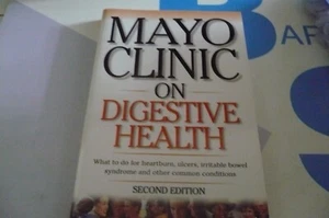 Mayo Clinic on Digestive Health: Enjoy Better Digestion with Answers NEW - Foto 1 di 2