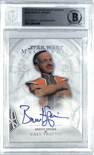 2018 Star Wars Masterwork BRENT SPINER "Gall Trayvis" Signed Card BAS Slabbed