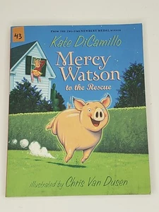 Mercy Watson to the Rescue by Kate Dicamillo 2009, Trade Paperback - Picture 1 of 4