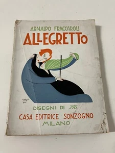 ALLEGRETTO Arnaldo Fraccaroli Casa Editrice Sonzogno con disegni di Sto - Picture 1 of 6