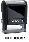 FOR DEPOSIT ONLY text on an IDEAL 4911 Self-inking Rubber Stamp with BLACK INK