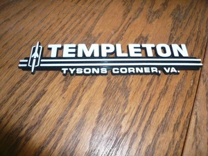 TEMPLETON OLDSMOBILE DEALERSHIP Emblem Logo Tag Adv Car Nameplate Dealer 9/29 - Picture 1 of 1