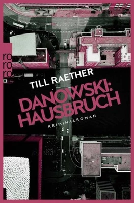 Danowski: Hausbruch Till Raether - Bild 1 von 4
