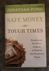 Safe Money in Tough Times, Jonathan Pond HC NEW - Picture 1 of 2
