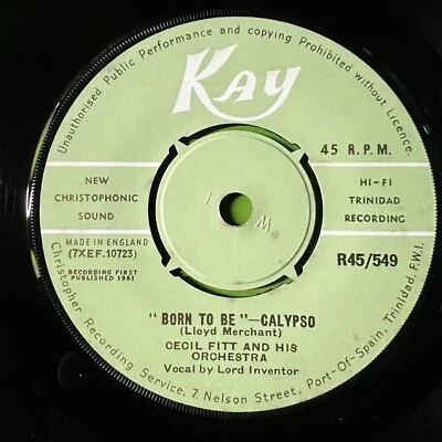 Cecil Fitt And His Orchestra - ‘ Born To Be / Town Blites’ 7” 45rpm Folk Calypso - Image 1 of 4