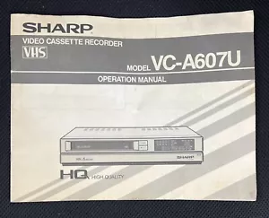 Manual de instrucciones del propietario SHARP VC-A607U VHS HQ - 24 páginas originales - Imagen 1 de 2