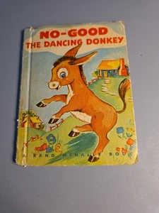 1944 No Good The Dancing Donkey Children's Story Reading Book by Dorothea Snow - Picture 1 of 7