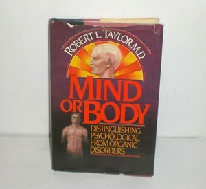 Mind or Body Distinguishing Psychological from Organic Disorders Robert Taylor - Imagen 1 de 12