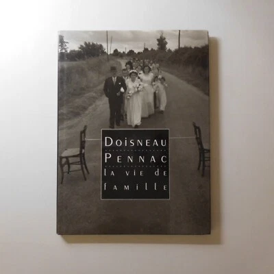 N24.172 Doisneau Pennac 1994 La Vida Familia Art Fotografía Libro Ilustrado - Imagen 1 de 4