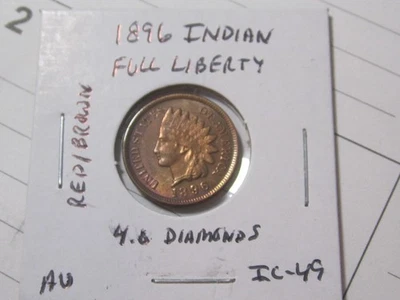 1896 Indian Head Cent RED/BROWN - AU+ Cond, Full LIBERTY, 4.0 Diamonds - Image 1 of 4