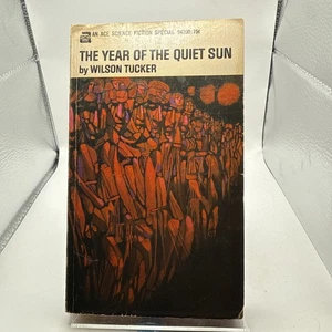 THE YEAR OF THE QUIET SUN Wilson Tucker Signed ACE Science Fiction 1ST Printing - Picture 1 of 6