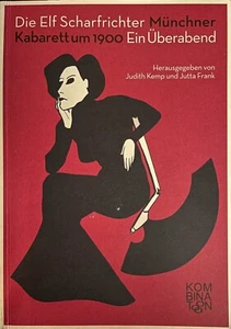 Judith Kemp Jutta Frank Die Elf Scharfrichter, Münchner Kabarett um 1900 - Bild 1 von 1