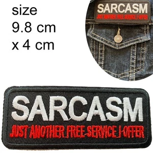 Sarcasm Iron on patch Just another free service I offer cynic iron-on patches - Picture 1 of 2