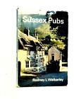 Sussex Pubs Rodney L Walkerley   1966 Id 79273