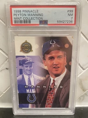 1998 Pinnacle Mint Collection Peyton Manning Rookie Card #99 PSA 7 Colts - Image 1 of 2