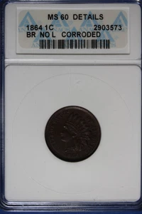 1864 ANACS MS60 DETAILS CORRODED INDIAN HEAD CENT #B50672 - Picture 1 of 2
